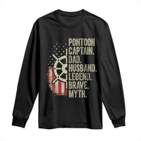 Pontoon Boat Captain Long Sleeve Shirt Dad Husband Legend Brave Myth