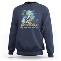 Fishing Boat Sweatshirt Fish More Worry Less