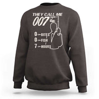 Funny Fishing Sweatshirt They Call Me 007 Fisherman