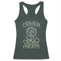 Funny Work Like A Captain Racerback Tank Top Play Like A Pirate