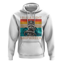 Funny Raccoon Captain Hoodie I Run A Tight Shipwreck