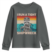 Funny Raccoon Captain Youth Sweatshirt I Run A Tight Shipwreck