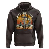 It's A Good Day To Drink On A Boat Hoodie Retro Sunset