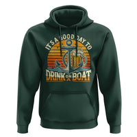 It's A Good Day To Drink On A Boat Hoodie Retro Sunset