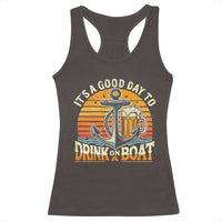 It's A Good Day To Drink On A Boat Racerback Tank Top Retro Sunset