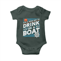 It's A Good Day To Drink On A Boat Baby Onesie