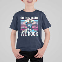 Yacht Rock Party T Shirt For Kid On This Yacht We Rock Boating