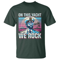 Yacht Rock Party T Shirt On This Yacht We Rock Boating