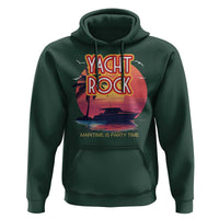 Yacht Rock Party Hoodie Boat Drinking Maritime Is Party Time