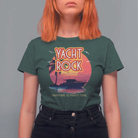 Yacht Rock Party T Shirt For Women Boat Drinking Maritime Is Party Time