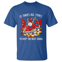 Phlebotomist T Shirt It Takes All Types To Keep The Beat Going - Wonder Print Shop
