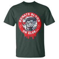 Blood Donor T Shirt Vampire Donate Blood Or Else... - Wonder Print Shop