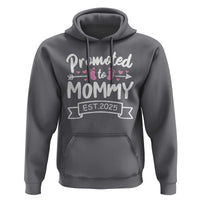Promoted To Mommy Est 2025 Hoodie