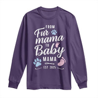 Funny From Fur Mama To Baby Mama Long Sleeve Shirt Dog Mom New Mom 2025