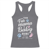 Funny From Fur Mama To Baby Mama Racerback Tank Top Dog Mom New Mom 2025