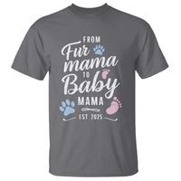 Funny From Fur Mama To Baby Mama T Shirt Dog Mom New Mom 2025