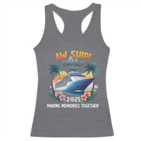Aw Ship It’s A Family Trip 2025 Racerback Tank Top Cruising Trip Summer Vacation
