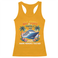 Aw Ship It’s A Family Trip 2025 Racerback Tank Top Cruising Trip Summer Vacation