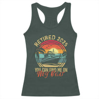 Funny Retirement Racerback Tank Top I'm Retired You Can Find Me On My Boat