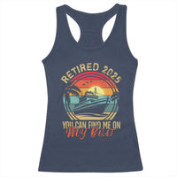 Funny Retirement Racerback Tank Top I'm Retired You Can Find Me On My Boat