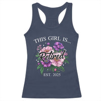This Girl Is Retired Est 2025 Racerback Tank Top