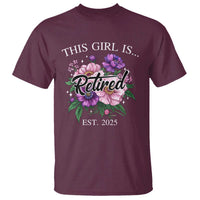 This Girl Is Retired Est 2025 T Shirt