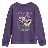 This Girl Is Retired Est 2025 Youth Sweatshirt