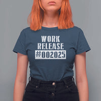 Funny Retirement 2025 T Shirt For Women Work Release
