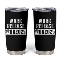 Funny Retirement 2025 Tumbler Cup Work Release