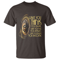 Buddhism T Shirt Law Of Attraction Spiritual Buddha What You Think You Create What You Feel You Attract What You Image You Become - Wonder Print Shop