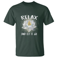 Buddhism T Shirt Relax Let it Go Monk Zen Lotus - Wonder Print Shop
