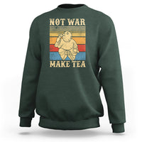 Funny Buddhism Sweatshirt Make Tea Not War Buddha - Wonder Print Shop