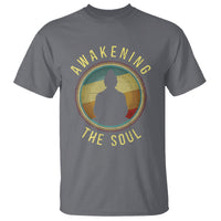 Buddhism T Shirt Awakening The Soul Buddha Zen Yoga - Wonder Print Shop