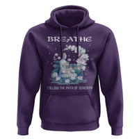 Buddhism Hoodie Breathe Follow The Path Of Serenity - Wonder Print Shop