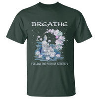 Buddhism T Shirt Breathe Follow The Path Of Serenity - Wonder Print Shop