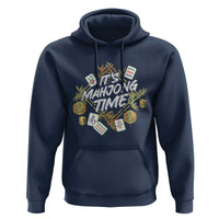 It's Mahjong Time Gambling Chinese Game Hoodie