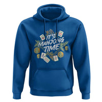 It's Mahjong Time Gambling Chinese Game Hoodie