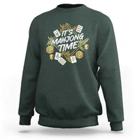 It's Mahjong Time Gambling Chinese Game Sweatshirt - Wonder Print Shop