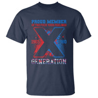Gen X T Shirt Proud Member Of The Fuck Your Feelings - Wonder Print Shop