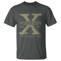 Gen X T Shirt Raised On Hose Water And Neglect - Wonder Print Shop