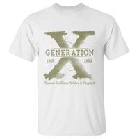 Gen X T Shirt Raised On Hose Water And Neglect - Wonder Print Shop
