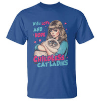 Childless Cat Ladies T Shirt With Love And Hope Cute Cat - Wonder Print Shop