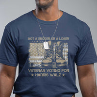 Veteran Voting For Harris Walz T Shirt I Am A Veteran Not A Sucker Or A Loser - Wonder Print Shop