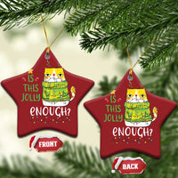 Funny Xmas Cat Christmas Ornament Is This Jolly Enough Reindeer Angry Cat - Wonder Print Shop