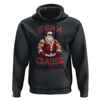 Funny Xmas Sigma Claus Hoodie