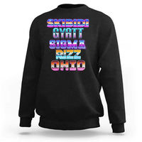 Skibidi Gyatt Sigma Rizz Ohio Sweatshirt - Wonder Print Shop