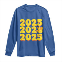 Funny Happy New Year 2025 Long Sleeve Shirt