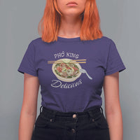 Vietnamese Food Lover T Shirt For Women Pho King Delicious - Wonder Print Shop