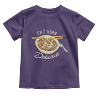 Vietnamese Food Lover Toddler T Shirt Pho King Delicious