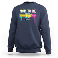 New Mom 2025 Sweatshirt Loading Mom To Be Est 2025 - Wonder Print Shop